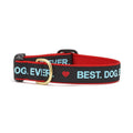 Up Country Best Dog Ever Dog Collar